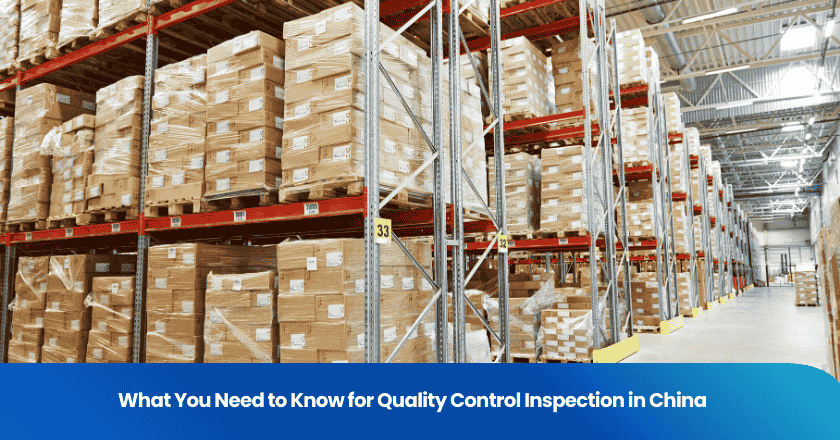 What You Need to Know for Quality Control Inspection in China